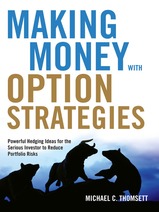 Title details for Making Money with Option Strategies by Michael C. Thomsett - Available